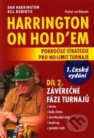 Harrington on Hold&#39;em - Pokročilé strategie pro no-limit turnaje (Díl 2.)