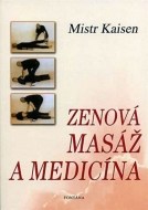 Zenová masáž a medicína - cena, srovnání