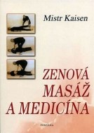 Zenová masáž a medicína - cena, srovnání