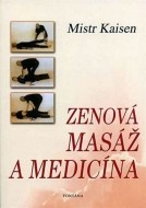 Zenová masáž a medicína