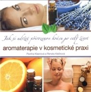 Aromaterapie v kosmetické praxi - cena, srovnání
