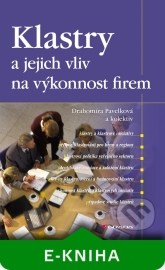 Klastry a jejich vliv na výkonnost firem