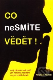 Co nesmíte vědět!