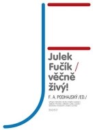 Julek Fučík – věčně živý! - cena, srovnání