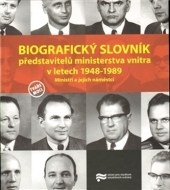 Biografický slovník představitelů ministerstva vnitra v letech 1948 - 1989 - cena, srovnání