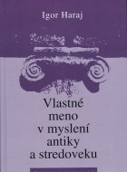 Vlastné meno v myslení antiky a stredoveku - cena, srovnání