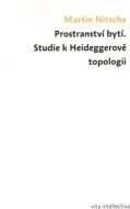 Prostranství bytí. Studie k Heideggerově topologii - cena, srovnání