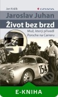 Jaroslav Juhan – Život bez brzd - cena, srovnání