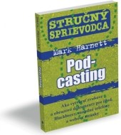 Stručný sprievodca: Podcasting - cena, srovnání