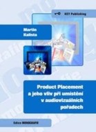 Product Placement a jeho vliv při umístění v audiovizuálních pořadech - cena, srovnání