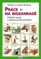 Práce na biozahradě - cena, srovnání