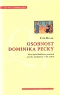 Osobnost Dominika Pecky - cena, srovnání