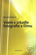 Vnem v zrkadle fotografie a filmu - cena, srovnání