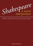 Shakespeare a teorie interpreace - cena, srovnání