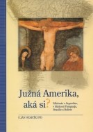 Južná Amerika, aká si? - cena, srovnání