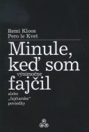 Minule, keď som (výnimočne) fajčil - cena, srovnání