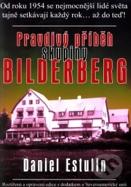 Pravdivý příběh skupiny Bilderberg