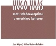 Hugo Haas - mezi středoevropskou a americkou kulturou - cena, srovnání