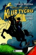 Klub Tygrů - Bezhlavý jezdec - cena, srovnání