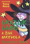 Grázlik Gabo a živá mŕtvola - cena, srovnání