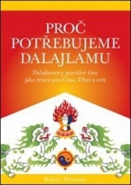 Proč potřebujeme Dalajlamu