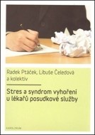 Stres a syndrom vyhoření u lékařů posudkové služby - cena, srovnání