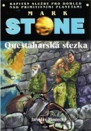 Mark Stone: Questaharská stezka - cena, srovnání