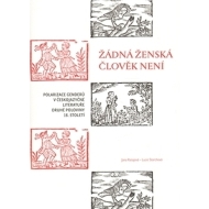 Žádná ženská člověk není - cena, srovnání