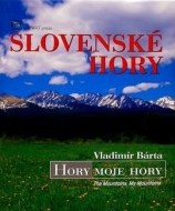 Slovenské hory - Hory moje hory - cena, srovnání