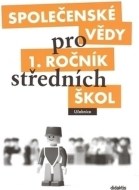 Společenské vědy pro 1. ročník středních škol