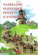 Najkrajšie slovenské povesti o zvonoch - cena, srovnání