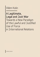 A Legitimate, Legal and Just War - cena, srovnání