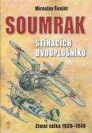 Soumrak stíhacích dvouplošníků - cena, srovnání