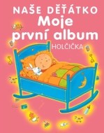 Naše děťátko Holčička - cena, srovnání