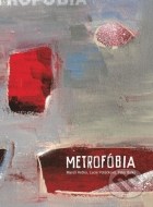 Metrofóbia - cena, srovnání