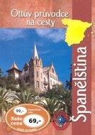 Ottův průvodce na cesty Španělština - cena, srovnání