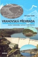 Vranovská přehrada - cena, srovnání