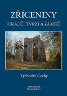 Zříceniny hradů, tvrzí a zámků - Východní Čechy - cena, srovnání