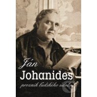 Ján Johanides - prozaik ľudského údelu - cena, srovnání