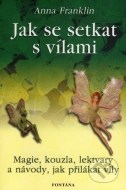 Jak se setkat s vílami - cena, srovnání