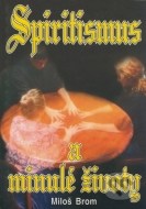 Spiritismus a minulé životy - cena, srovnání