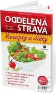 Oddelená strava - Recepty a diéty - cena, srovnání