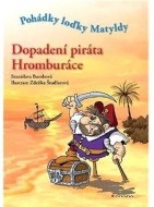 Dopadení piráta Hromburáce - cena, srovnání