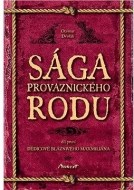 Sága provaznického rodu I - Dědicové bláznivého Maxmiliána - cena, srovnání