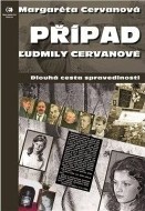 Případ Ľudmily Cervanové - Dlouhá cesta spravedlnosti - cena, srovnání