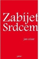 Zabíjet srdcem - cena, srovnání