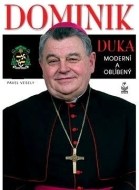 Dominik Duka - Moderní a oblíbený - cena, srovnání