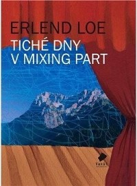 Tiché dny v Mixing Part