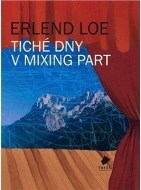 Tiché dny v Mixing Part - cena, srovnání