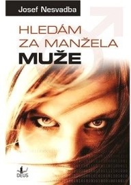 Hledám za manžela muže